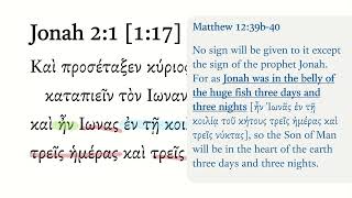 Jonah 2:1(1:17) Septuagint