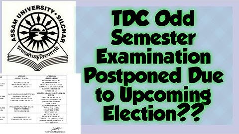 AUS| TDC Odd Sem Exam Postponed Due to election? Officially declared or not? Fully Explained.