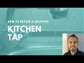 How to repair a dripping kitchen tap