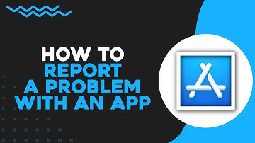 How To Report A Problem With An App on Iphone (Easiest Way)​​​​​​​