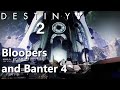 Destiny 2 Bloopers and Banter 4 (Last Wish Raid Part 2)