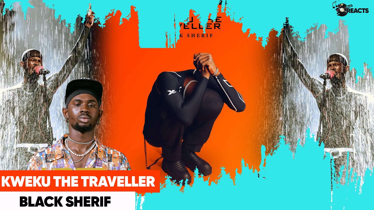 kwaku the traveller lyrics youtube