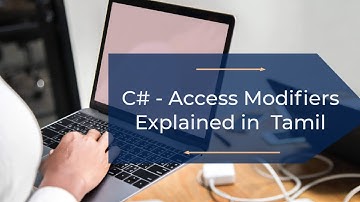 C# - Access Modifiers | Explained in Tamil