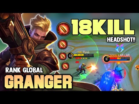 18KILL! GRANGER BEST BUILD 2021 | TOP GLOBAL GRANGER GAMEPLAY | MOBILE