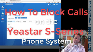 How To Block Calls on the Yeastar S-Series Phone System