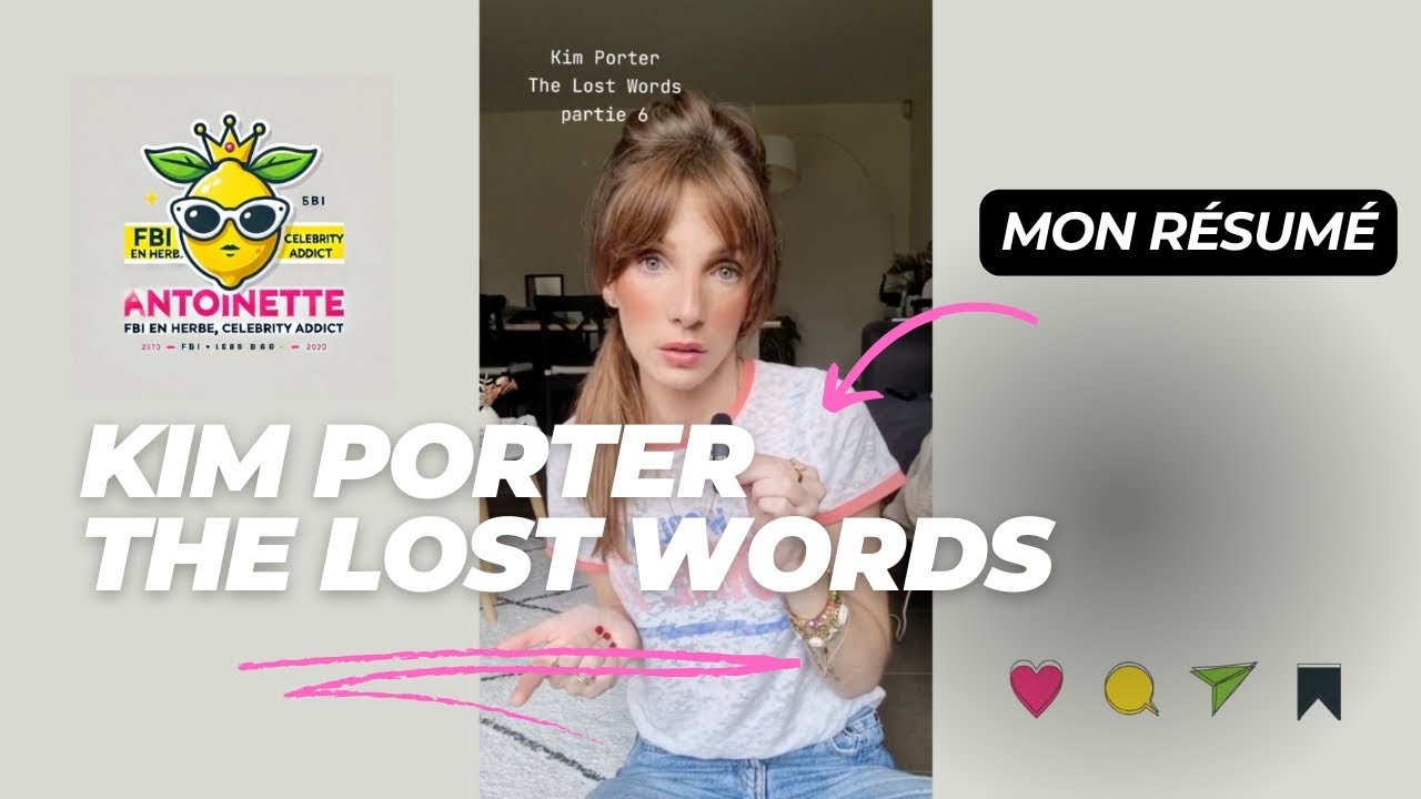 Kim Porter The Lost Words le résumé YouTube