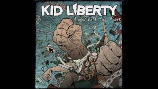 Watch Kid Liberty Fight With Your Fists video