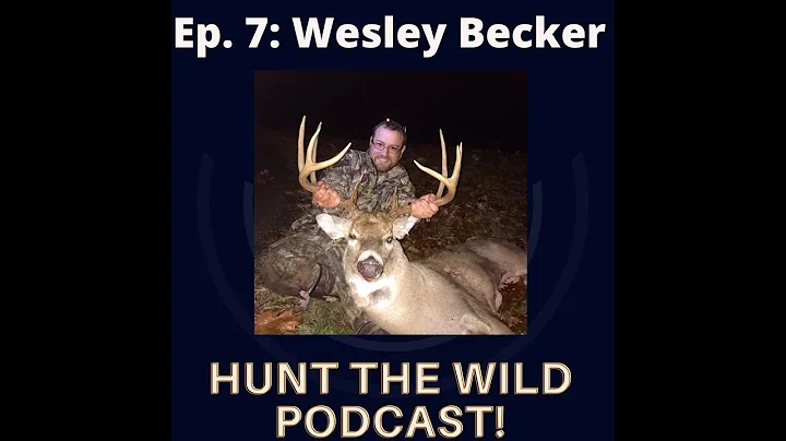 Ep. 7: Wesley Becker (From Michigan to Ohio)