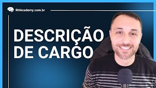 DESCRIÇÃO DE CARGO | RH Academy