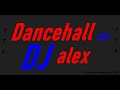 Dancehall 974 mix  1h nonstop 2019  2020 dj alex nouveaut 