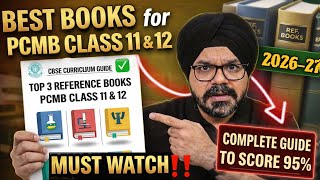 🔴Best Books for PCMB Class 11 &amp; 12 2026-27🔥| Complete Guide to Score 95% ✅ | Must Watch‼️