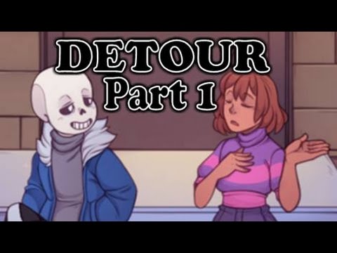 【Chronotale Comic Dub】- DETOUR【Part 1/2】