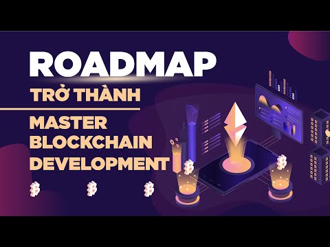 RoadMap để kiếm 2000$ mỗi tháng bằng lập trình BLOCKCHAIN