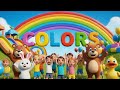 🌈 Red, Blue, Yellow, Green | Color Song for Children 🎵 @LearningFast-Fun @LooLooKids @CoComelon