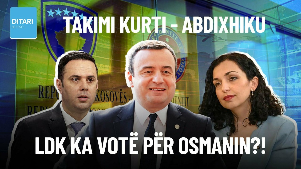 DITARI: ABDIXHIKU S'PËRJASHTON MUNDËSINË TA VOTOJË OSMANIN PËR PRESIDENTE, A E PROPOZON VV-JA?