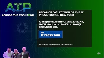 IT Press Tour NYC Recap: Enterprise Storage, Backup & AI Data Management | Across the Tech Pond