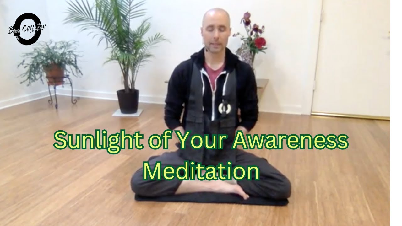 Sunlight of Your Awareness Meditation