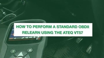 How to Perform an OBDII Relearn With an ATEQ VT57