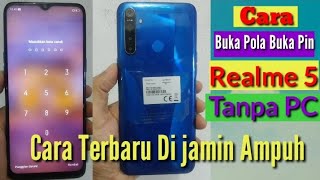 Cara buka pin realme 5 tanpa pc di jamin ampuh