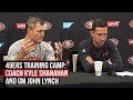 San Francisco 49ers Training Camp: Coach Kyle Shanahan, General Manager John Lynch