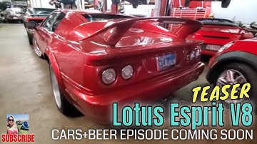 The Bad Blonde (TEASER) Lotus Esprit V8- CARS + BEER Episode Coming Soon