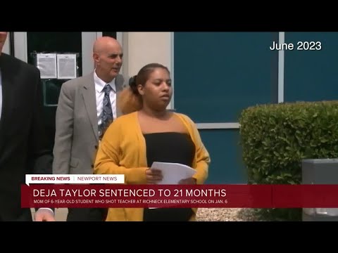 Deja Taylor's Son Shot His First-Grade Teacher. A Judge Sentenced Her To Prison.