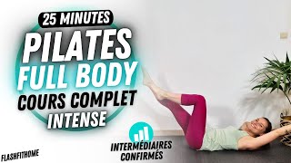PILATES FULL BODY INTENSE 25 MIN ✨ Cours de Pilates Complet à la Maison - FlashFitHome