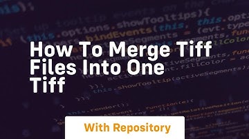 How to merge tiff files into one tiff