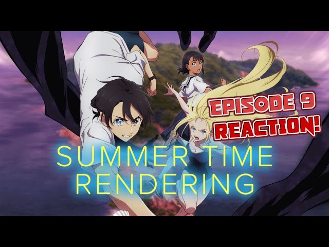 Summertime Render Episode 7 Reaction  UNCOVERING THE DARK SECRET OF THE  KOBAYAKAWA FAMILY!!! 