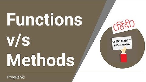 OOPS Concepts in Java [Hindi] | Functions v/s Methods | Java Object Oriented Programming | #04