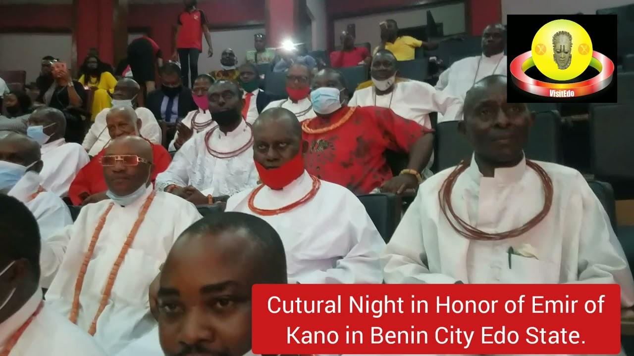 Cutural Night In Honor Of Visiting Emir Of Kano In Benin City Edo State Cutural Night In Honor Of Visiting Emir Of Kano In Benin City Edo State