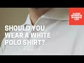 How to Wear a White Polo Shirt