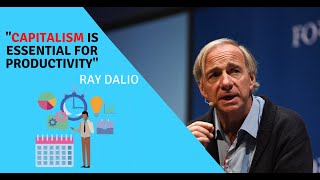 Capitalism is Essential for Productivity | Ray Dalio Interview