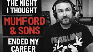 The Night I Thought Mumford & Sons Ended My Career | Sunday Stories