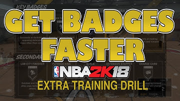 NBA 2K18 My Player Tips: How To Unlock BADGES Faster | Extra Training Drills!! | HoF