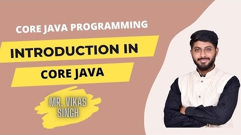Introduction To JAVA | Full Core Java Tutorial For Beginners In Hindi By Vikas Singh