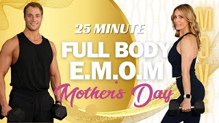 25 Minute EMOM Workout with Tracy & Stratton | Mother's Day Workout