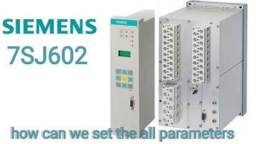 how can set all parameter in Siemens sitrotec 7SJ602 Relay|  रिले का सभी पैरामीटर को कैसे सेट करें