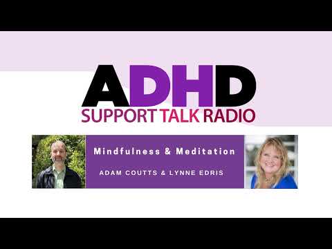 Mindfulness & Meditation | ADHD Podcast with Adam Coutts thumbnail