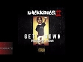 MackkRucci Get Down Prod By BDown New 2017 mp3