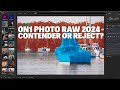 On1 photo raw 2024  indepth review  when you try too hard