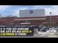Maryland high school freshman raped in school bathroom