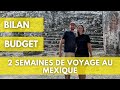 Deux semaines inoubliables au mexique  itinraire complet et conseils  vlog voyage