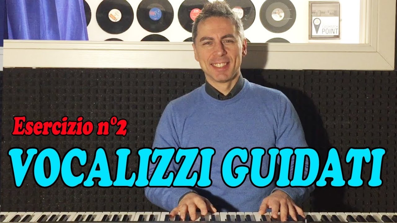 #2 VOCALIZZI - Allenare la voce prima di cantare. (Secondo esercizio