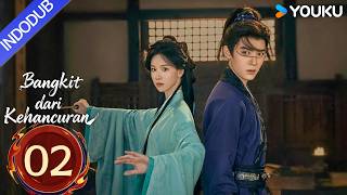 indo Dub Bangkit Dari Kehancuran ashes To Crown  Ep02  Chen Duling Zhou Yiran
