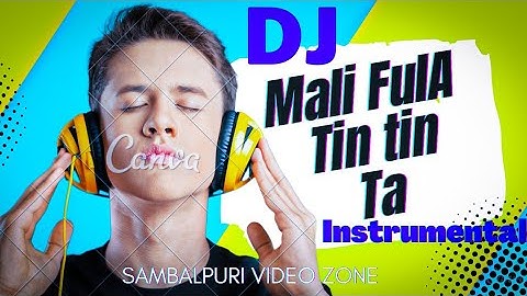 Mali Fula Tin Tin Ta || Sambalpuri Instrumental song || 🎶🎶🎶 Sambalpuri Video Zone.