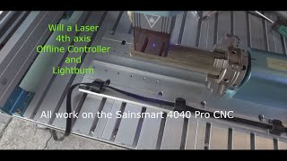 Sainsmart 4040 Pro combining the laser Tree 10w Laser Diode 4th axis and offline controller.