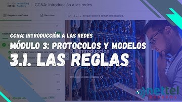 3.1: Las Reglas | Módulo 3: Protocolos y modelos | CCNA 1
