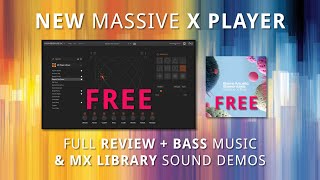 NI Massive X Player - Full Review + New MX Library & Bass Music Preset Demo