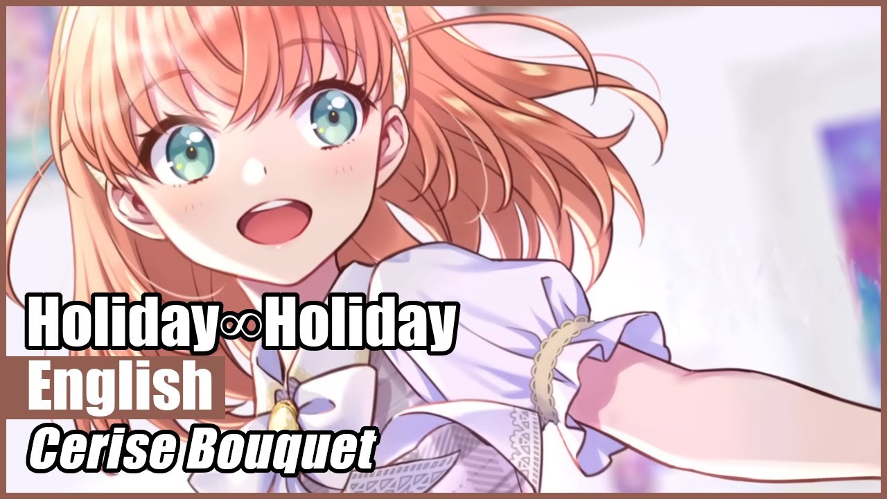 Cerise Bouquet 「Holiday∞Holiday」 [english cover]